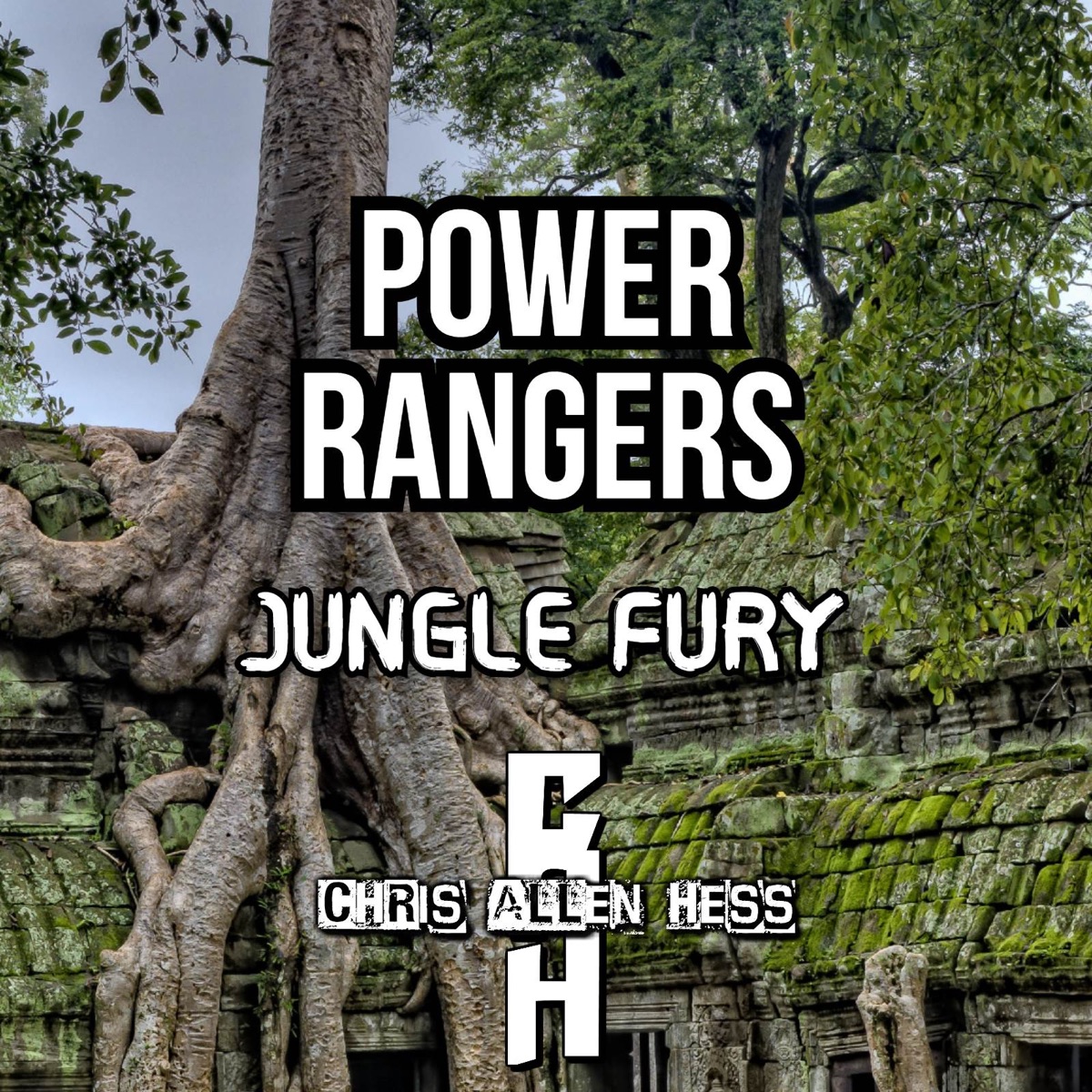 Power Rangers Jungle Fury (From "Power Rangers Jungle Fury") [feat. Nah Tony] - Single by Chris Allen Hess album cover