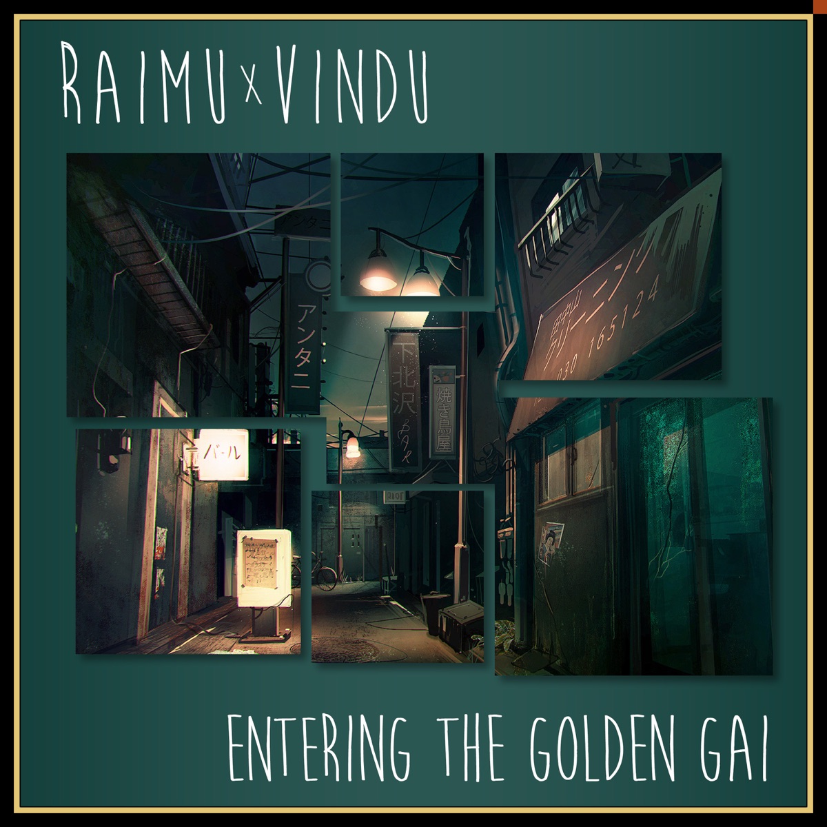 Entering the Golden Gai - Single by Raimu & Vindu album cover