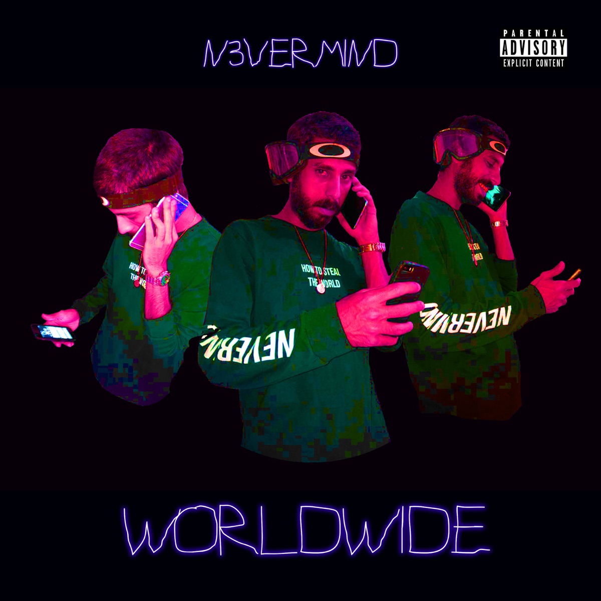 Worldwide - Single by n3vermind album cover