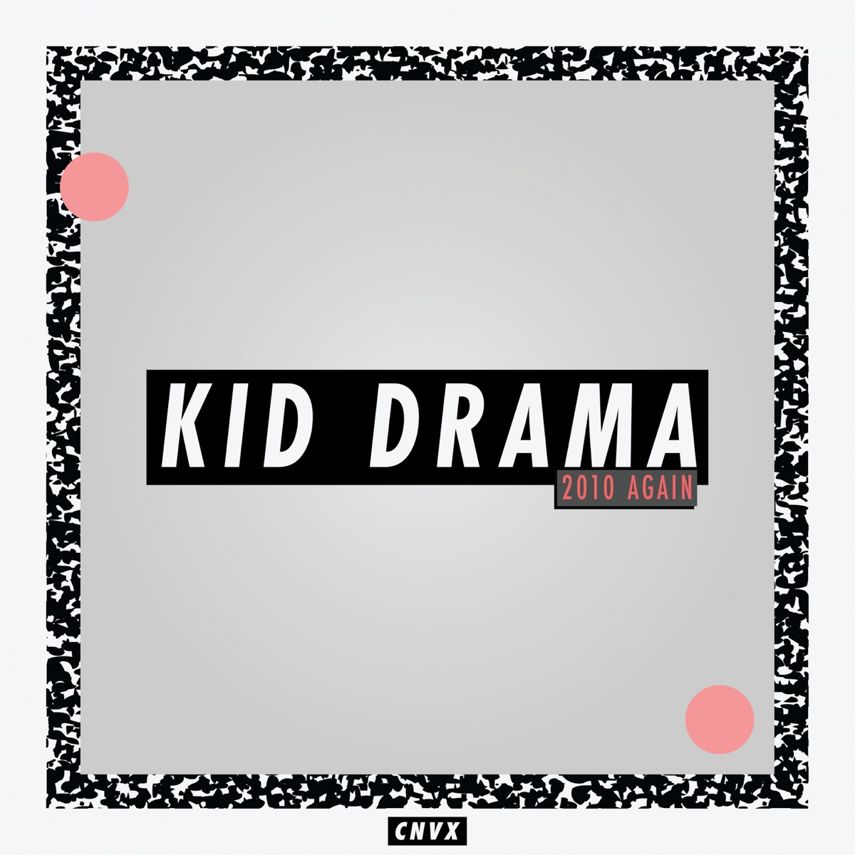 2010 Again - EP by Kid Drama album cover