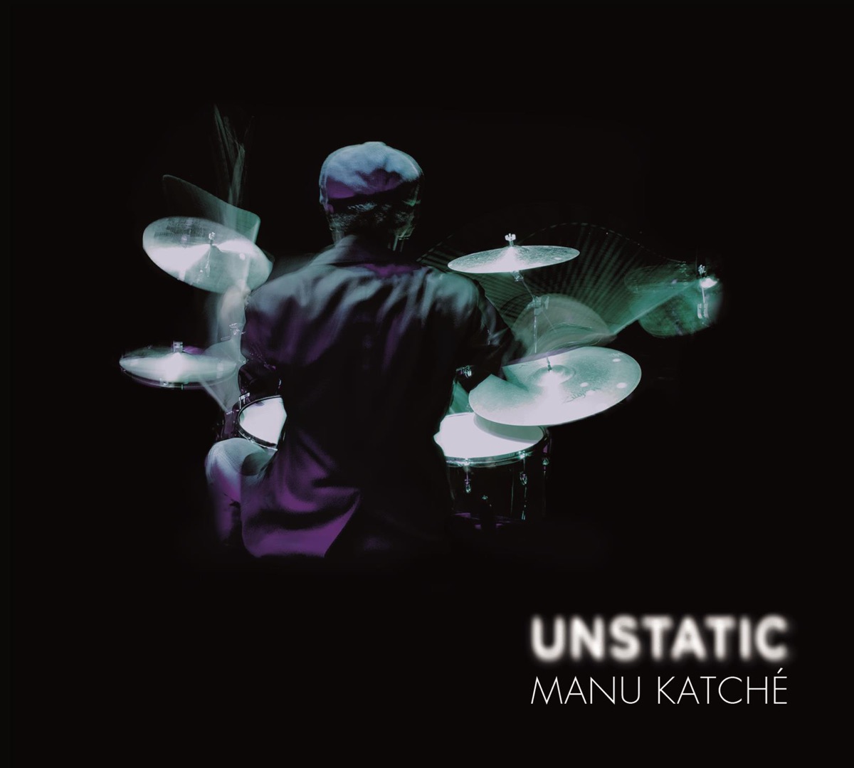 Unstatic by Manu Katché album cover