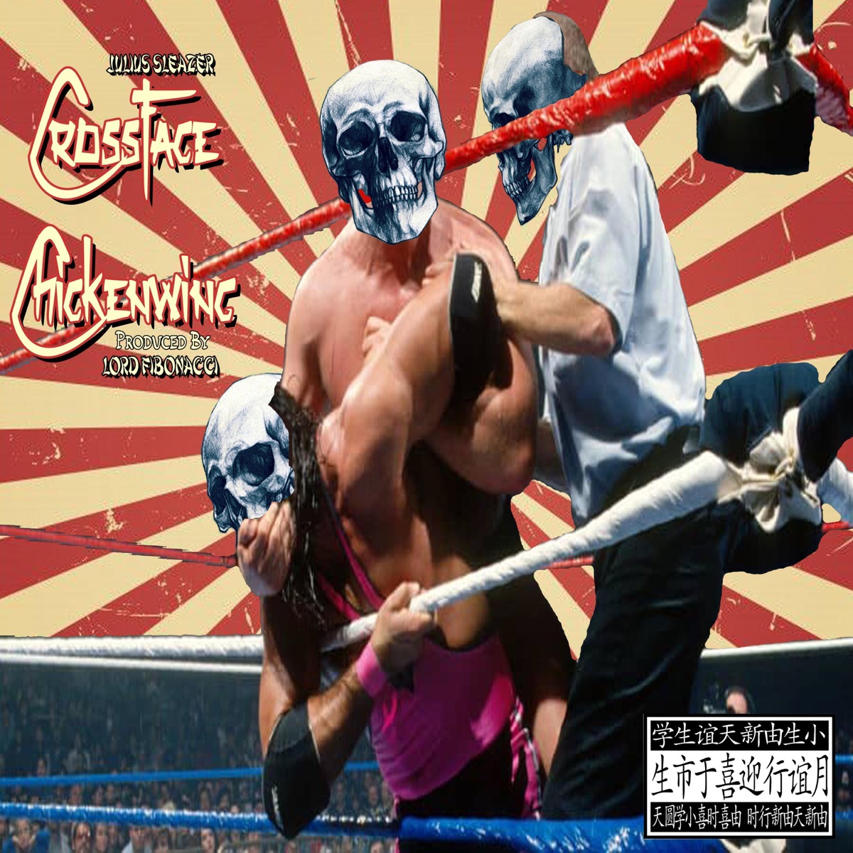 Crossface Chickenwing - Single by Julius Sleazer album cover