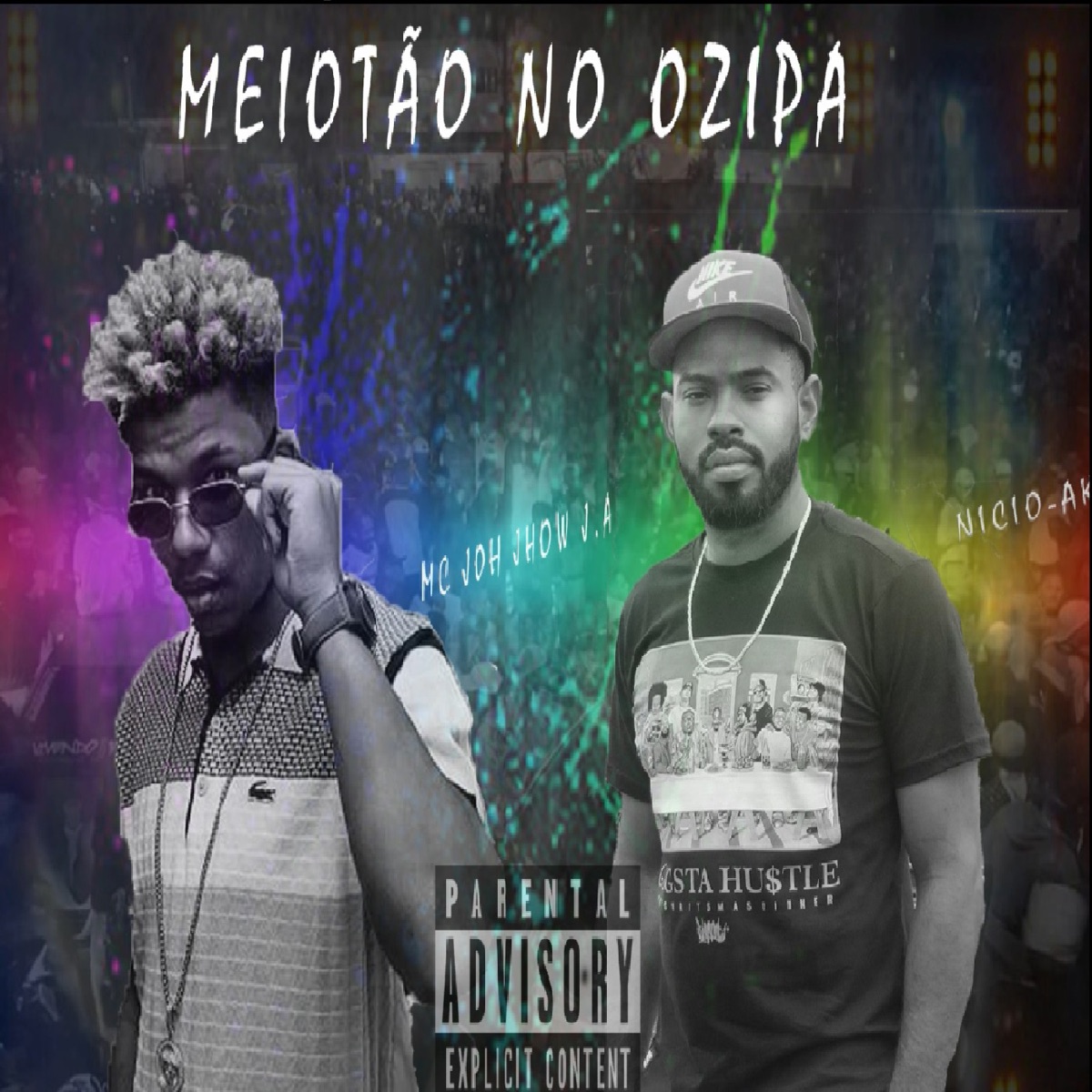 Meitão no Ozipa - Single by Nicio-AK & Mc Joh Jhow J.A album cover