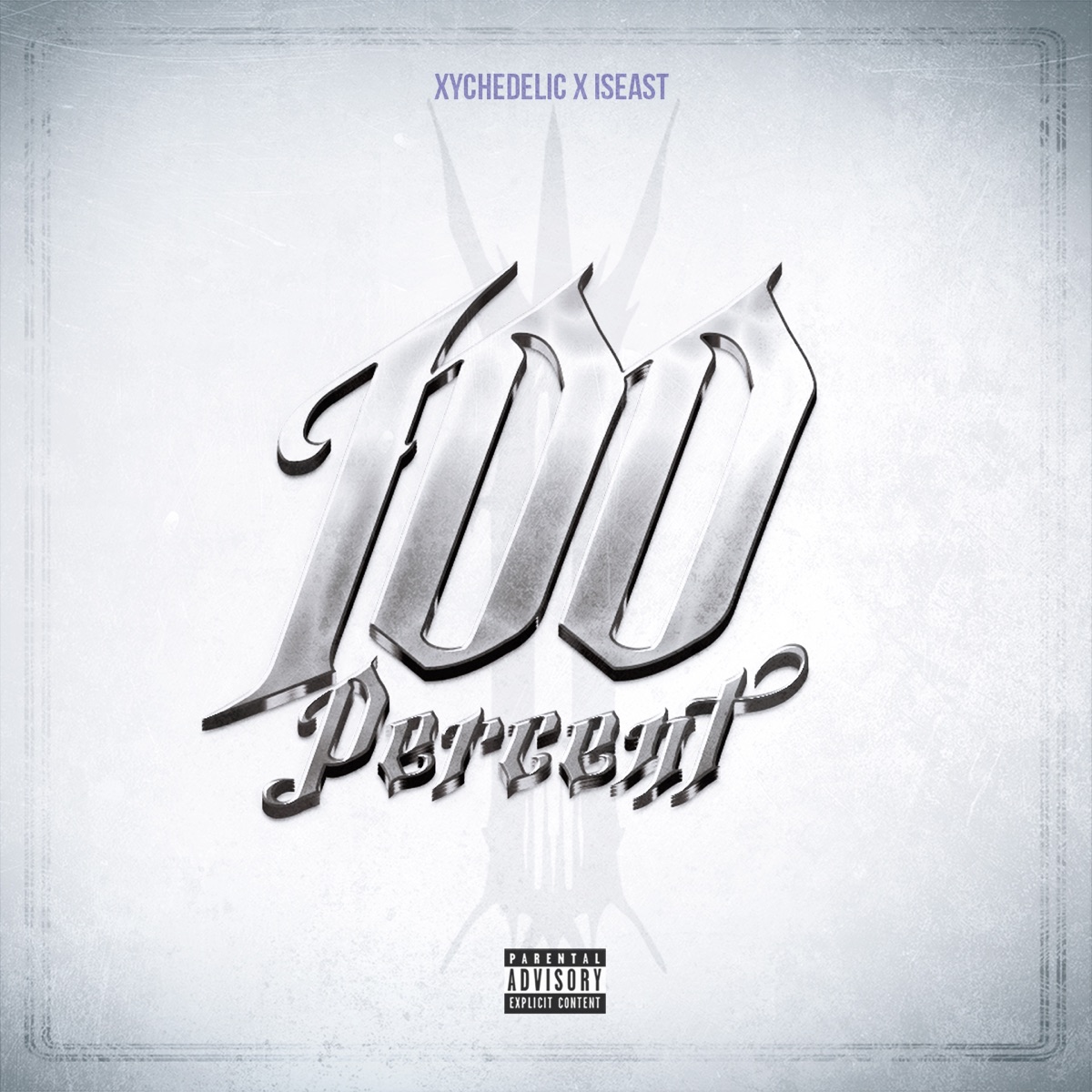 ร้อยเปอร์เซ็นต์ (feat. ISEAST) - Single by Xychedelic album cover