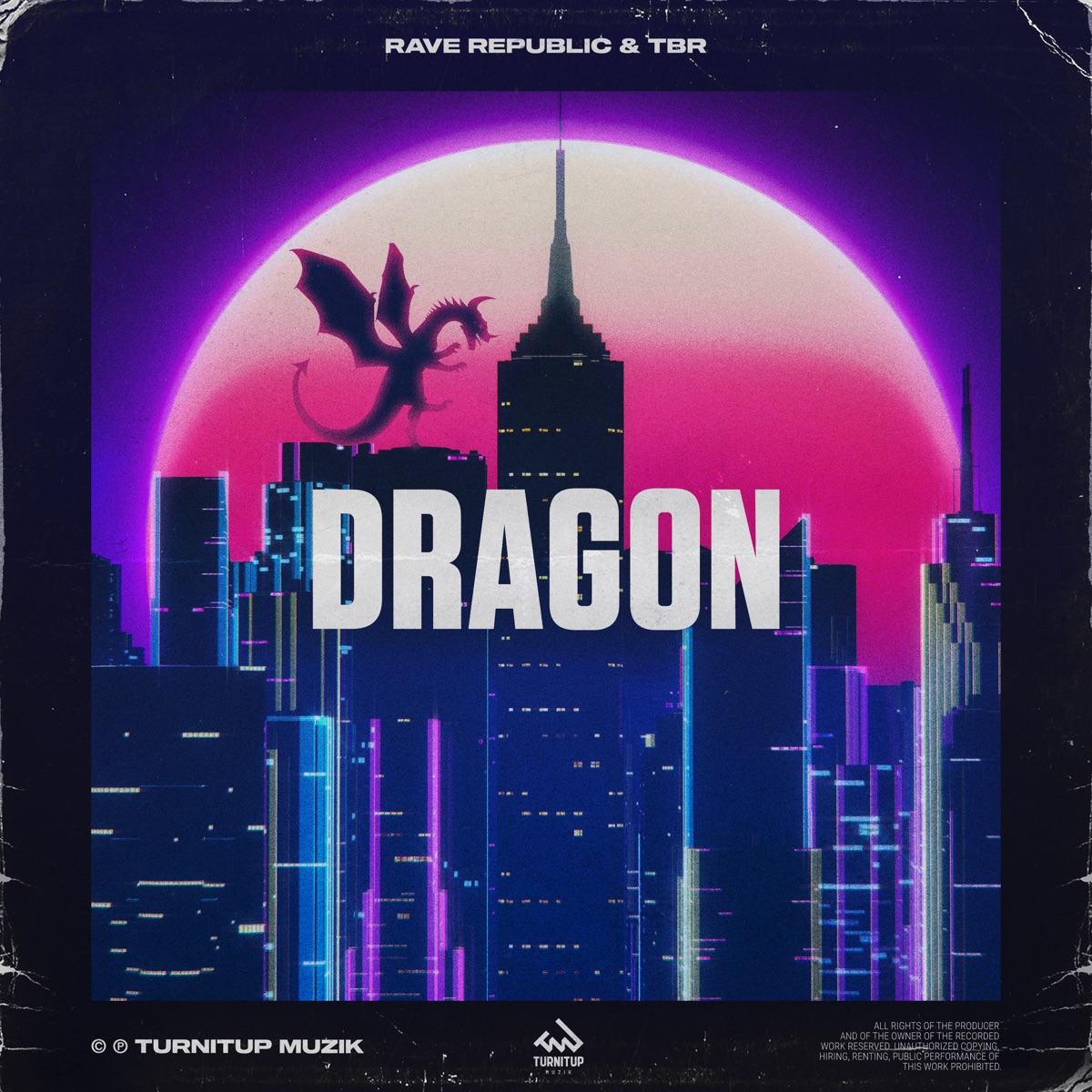 Dragon - Single by Rave Republic & TBR album cover