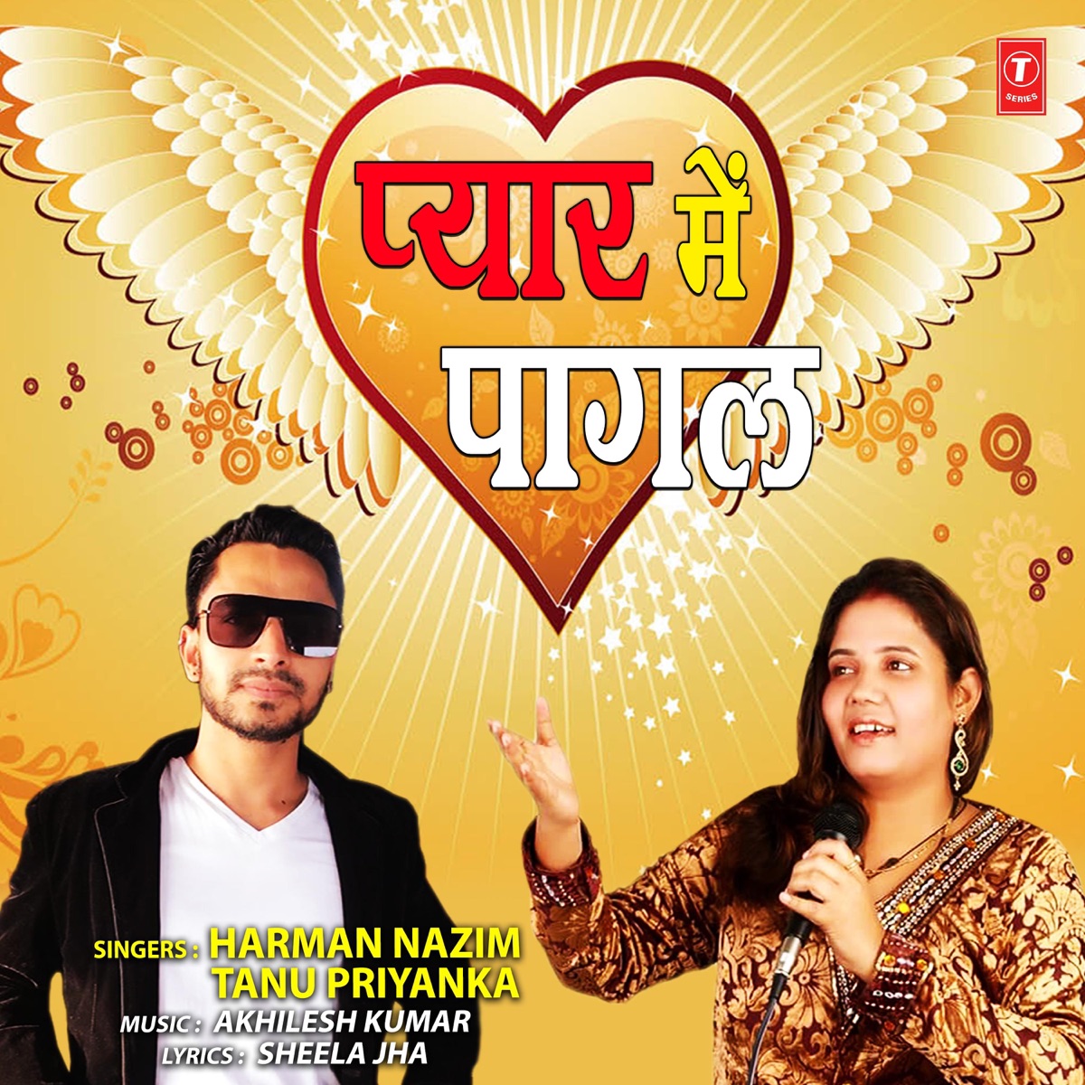 Pyaar Mein Pagal - Single by Harman Nazim & Tanu Priyanka album cover