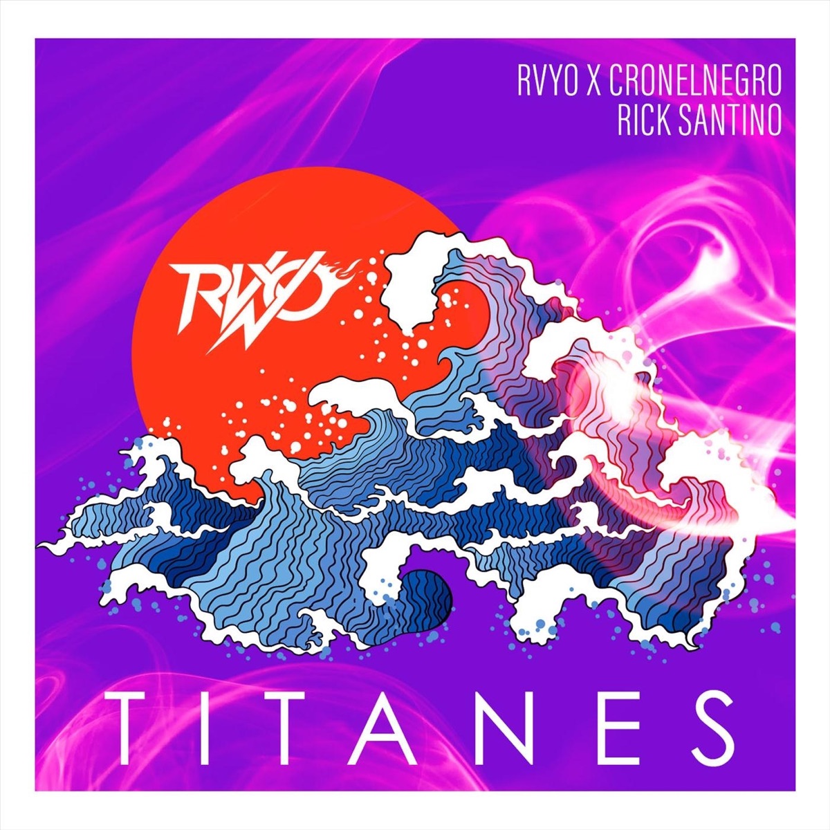 Titanes - Single by Cronelnegro, Rvyo & Rick Santino album cover