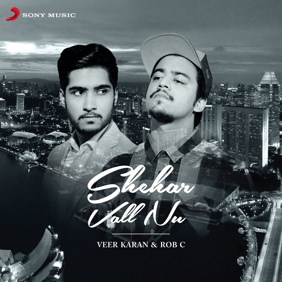 Shehar Vall Nu - Single by Veer Karan & Rob C album cover