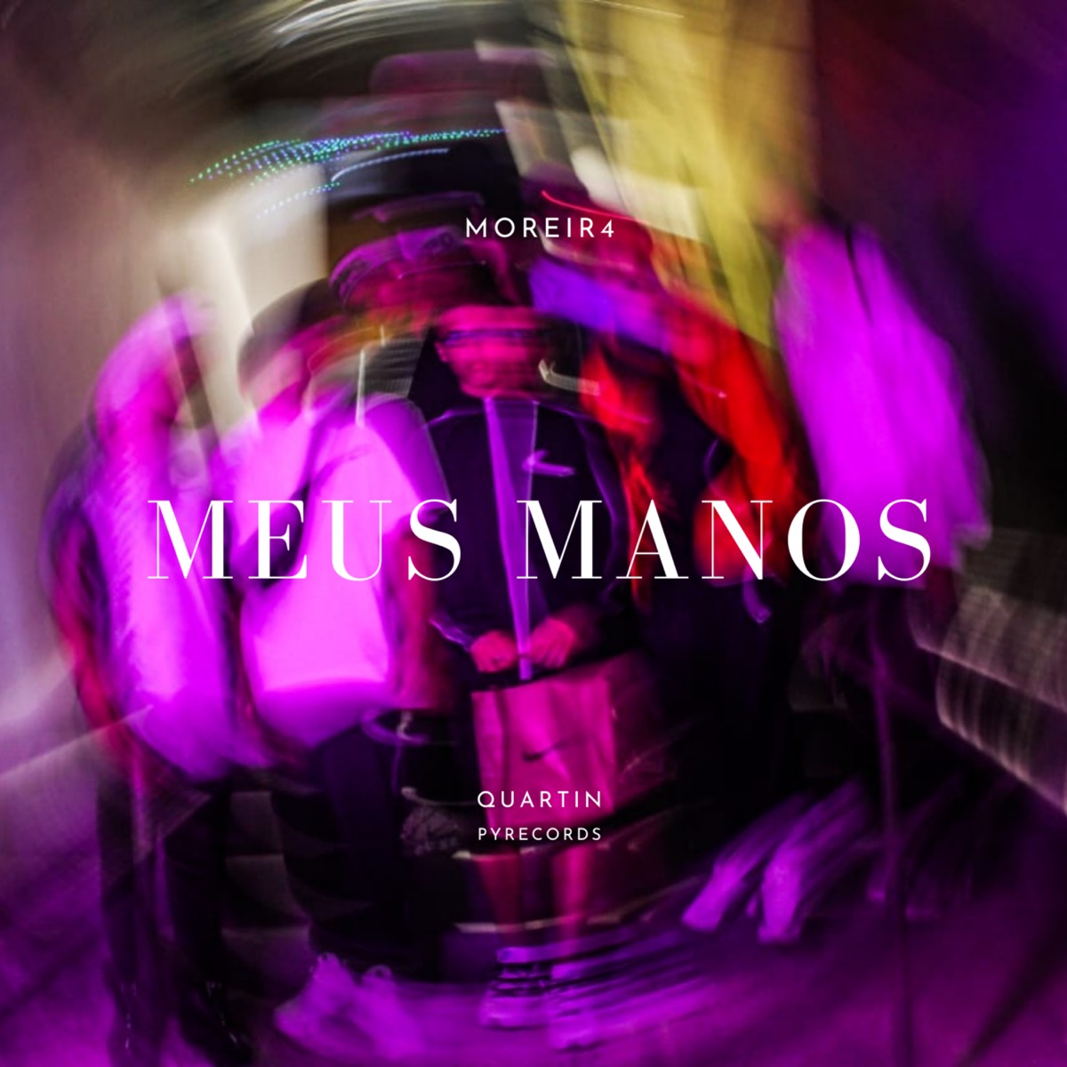 Meus Manos - Single by Moreir4 album cover