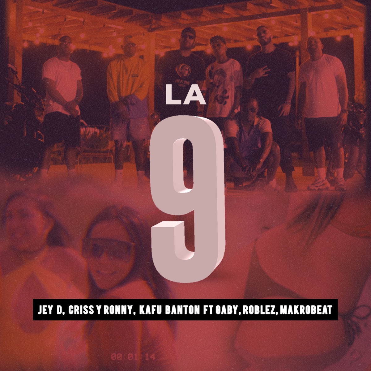 La 9 (feat. Gaby, Roblez & Makrobeat) - Single by Jey D, Criss y Ronny & Kafu Banton album cover