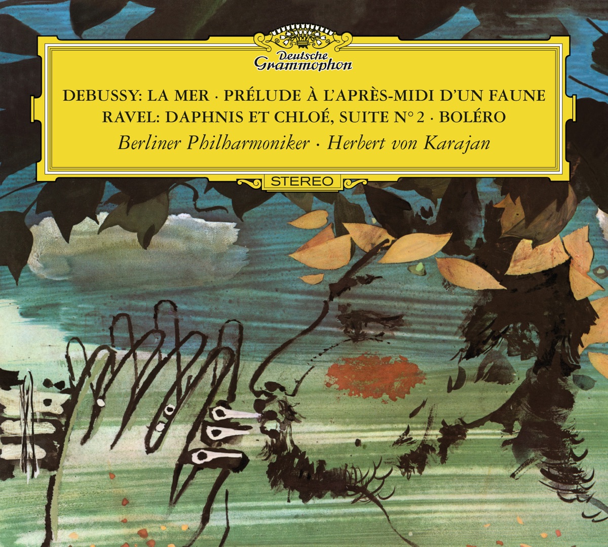 Debussy: La Mer, Prélude à l'après-midi d'un faune - Ravel: Daphnis & Chloé Suite No. 2, Boléro by Karlheinz Zoeller, Berlin Philharmonic & Herbert von Karajan album cover