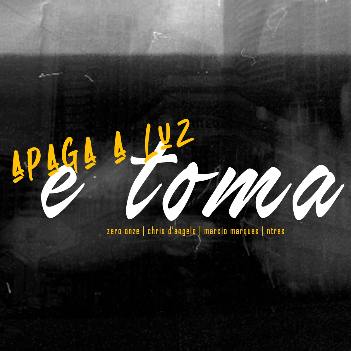 Apaga a Luz e Toma (feat. Zero Onze) - Single by 9Nine album cover