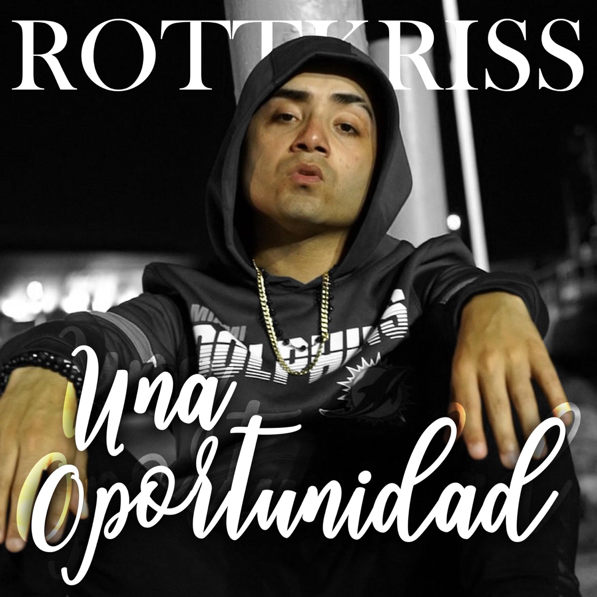 Una Oportunidad - Single by Rottkriss album cover