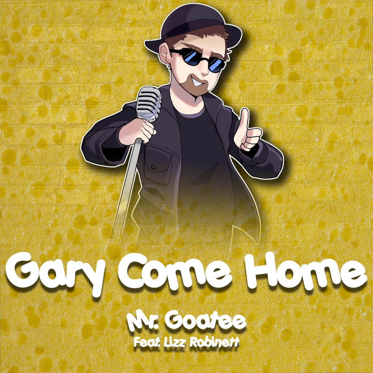 Gary Come Home (From "Spongebob Squarepants") [feat. Lizz Robinett] - Single by Mr. Goatee album cover