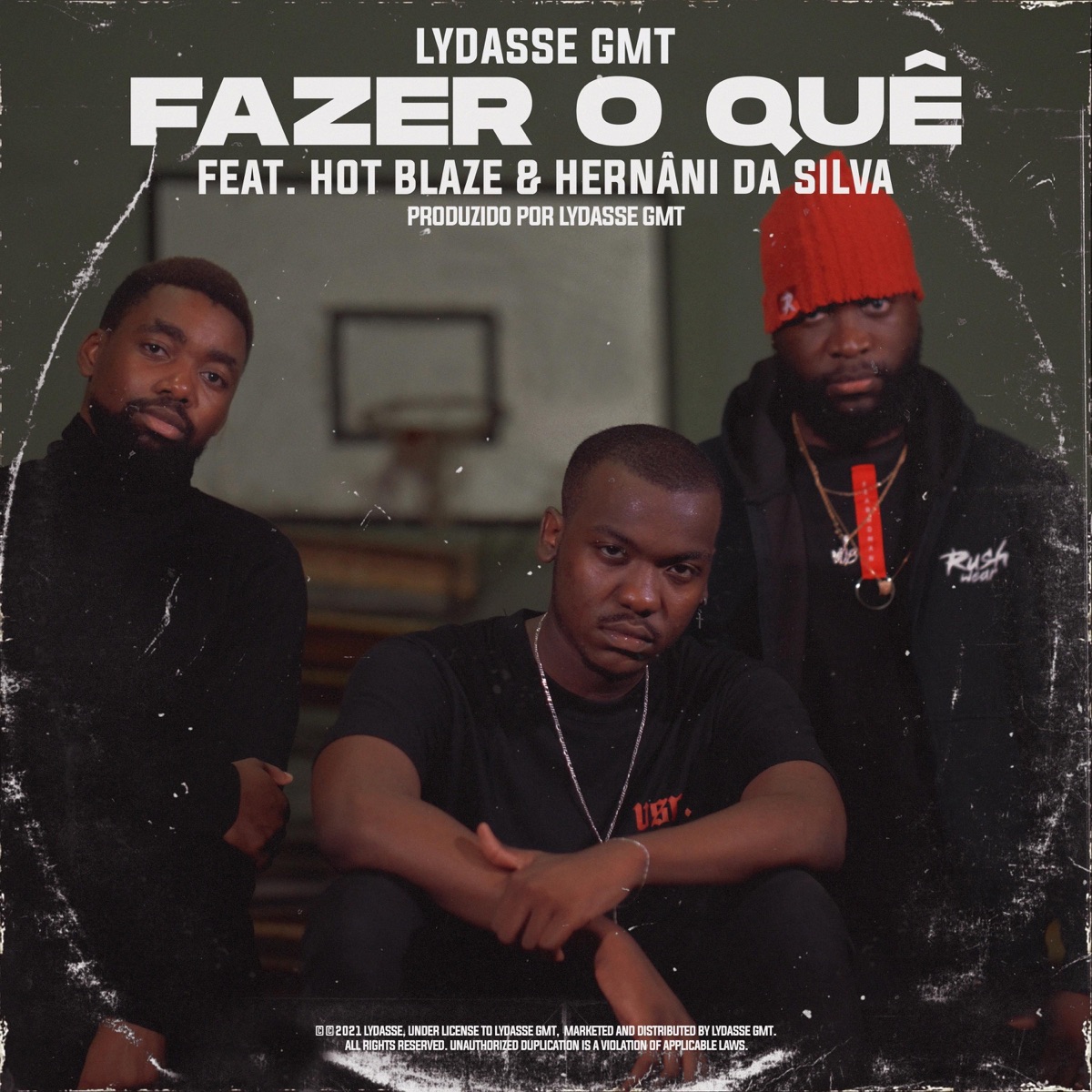 FAZER O QUÊ (feat. Hot Blaze & Hernani) - Single by Lydasse GMT album cover