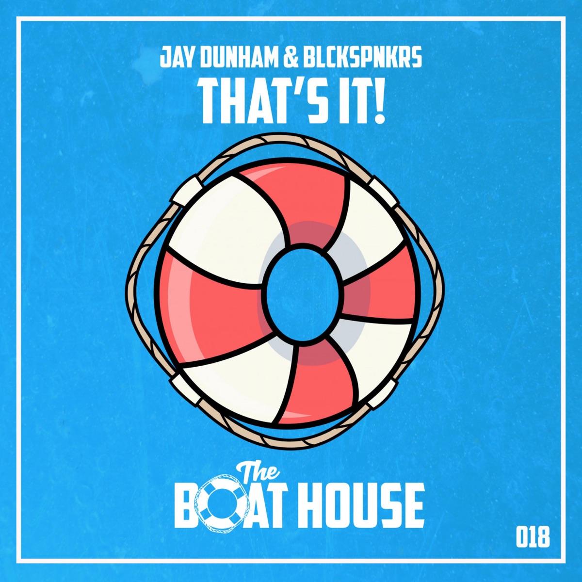 That's It! - Single by Jay Dunham & BLCKSPNKRS album cover
