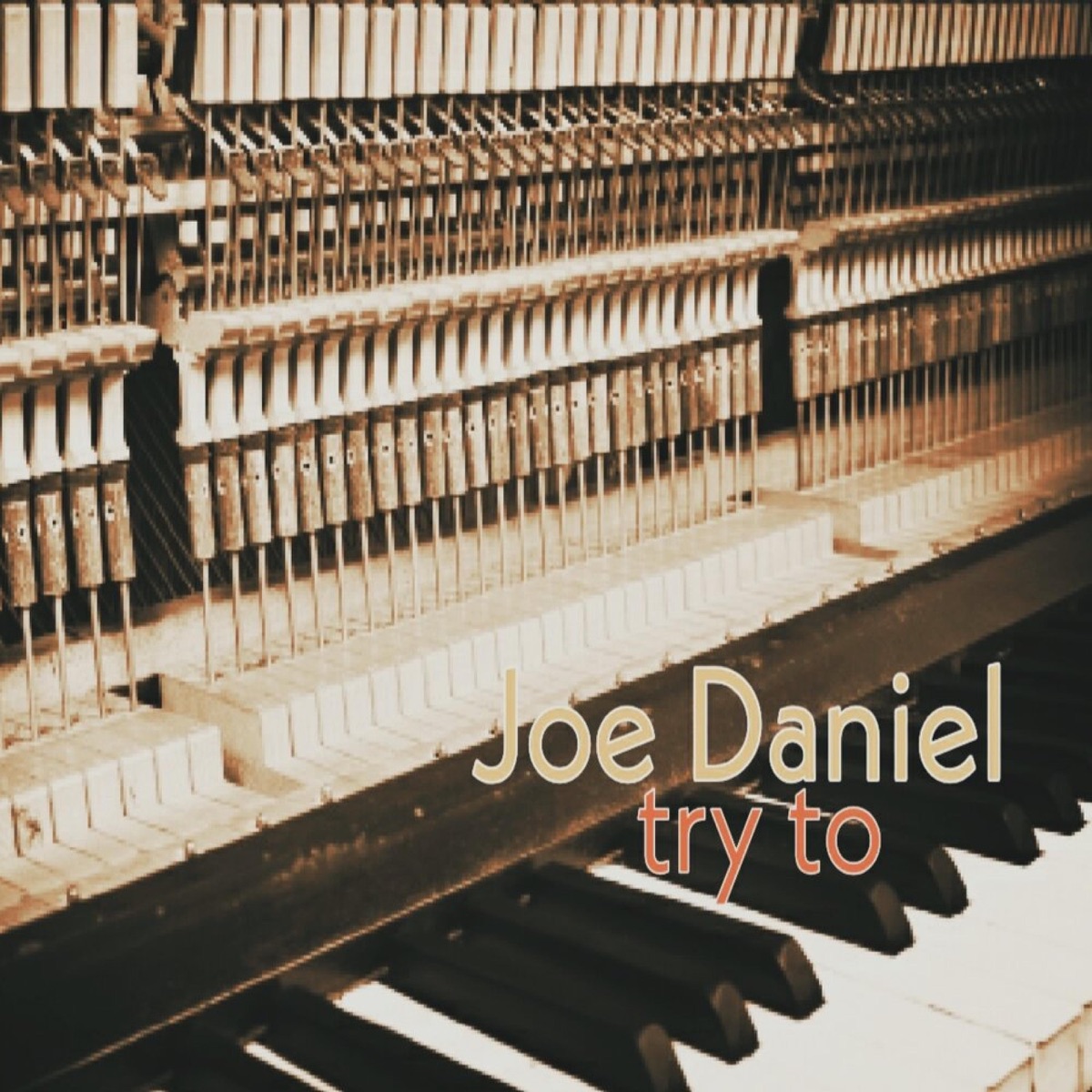 Try To - Single by Joe Daniel album cover