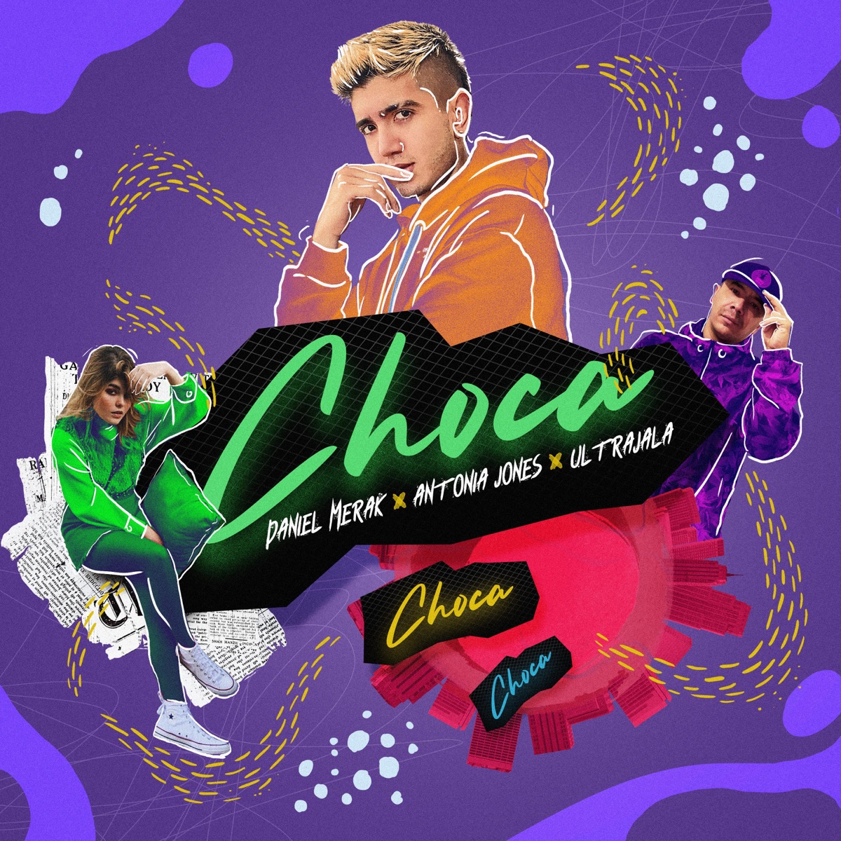 Choca - Single by Daniel Merak, Ultrajala & Antonia Jones album cover