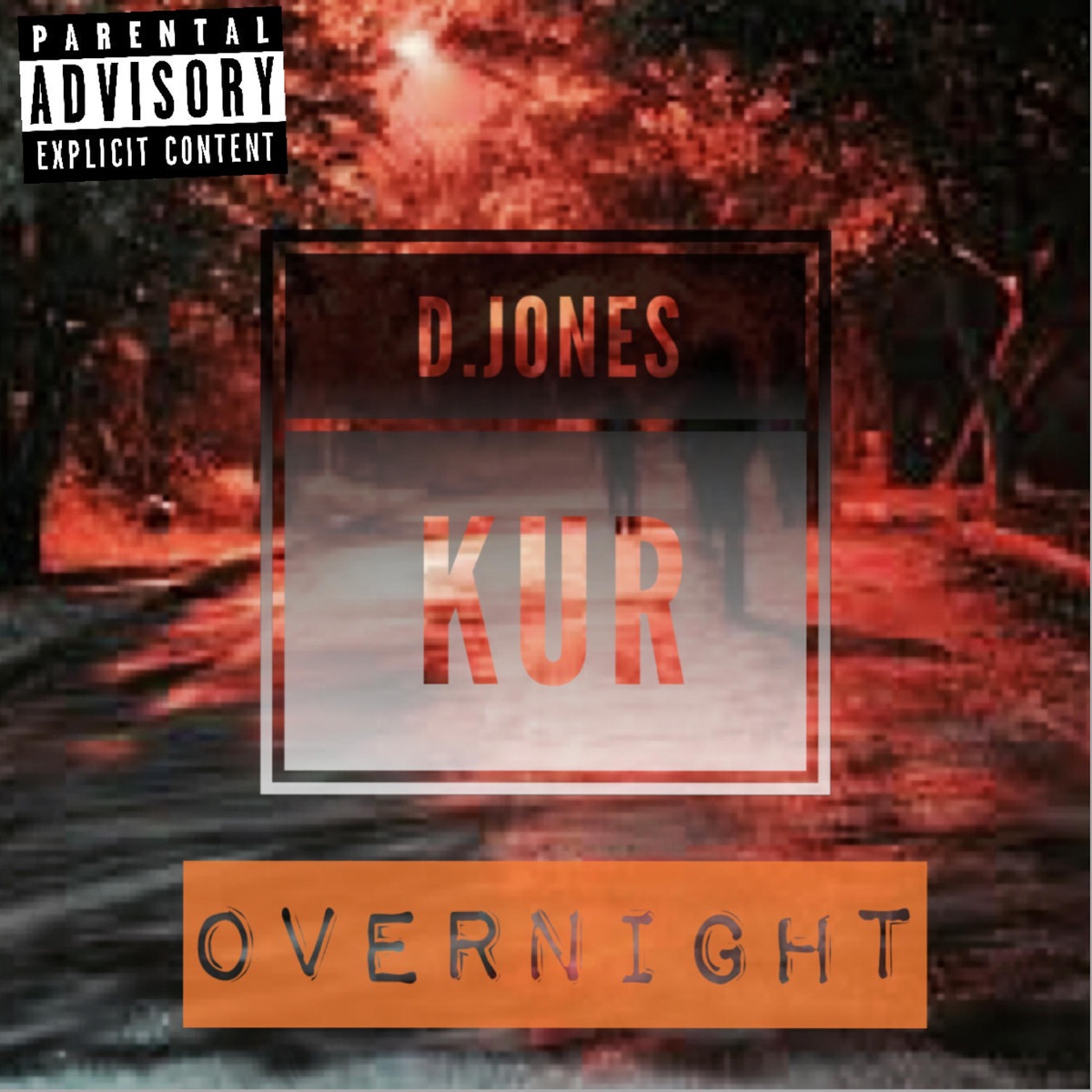 overnight clean (feat. KUR) - Single by D. Jones album cover artwork