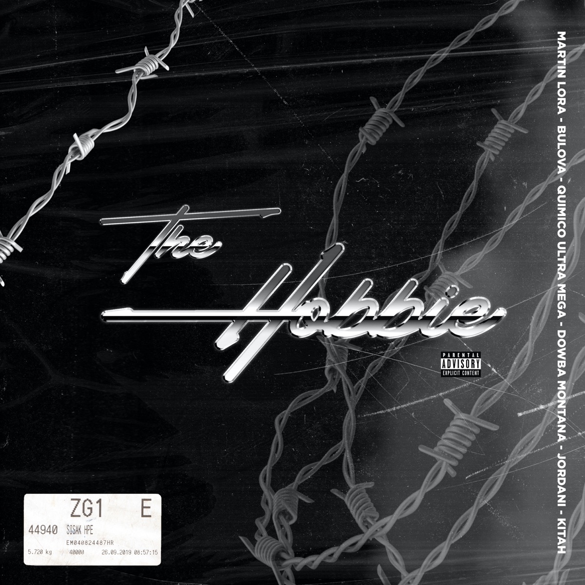 The Hobbie (feat. Quimico Ultra Mega, Jordani & Kitah) - Single by Martin Lora, Bulova & Dowba Montana album cover