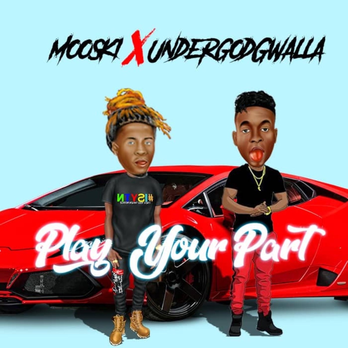 Play Your Part (feat. Undergod Gwalla) - Single by Mooski album cover