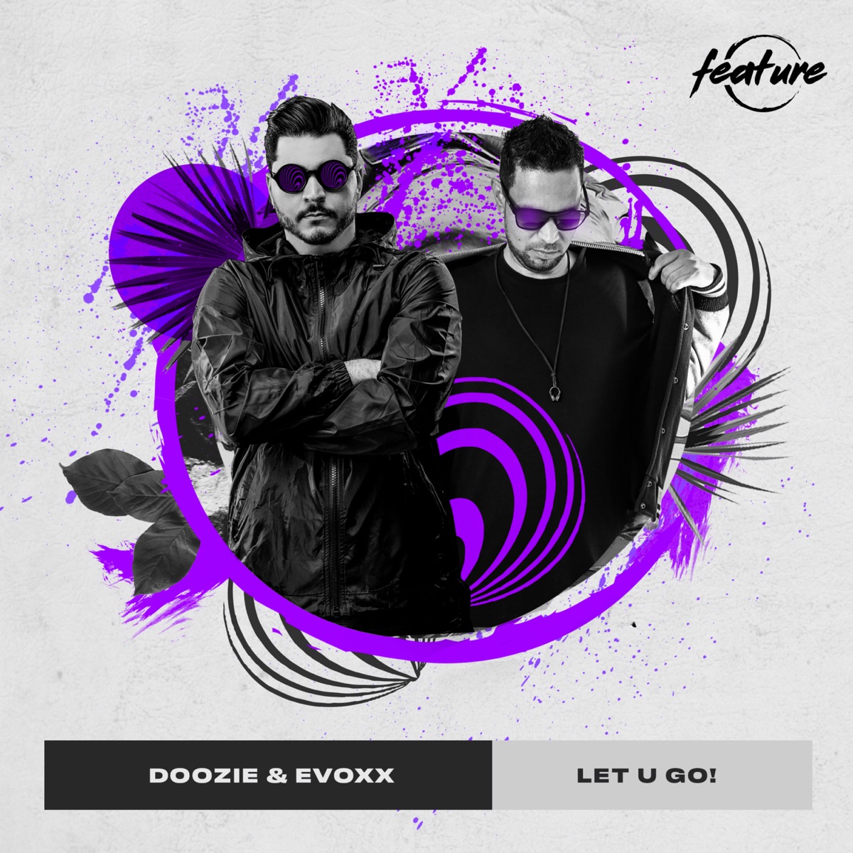 Let U Go! - Single by Doozie & Evoxx album cover