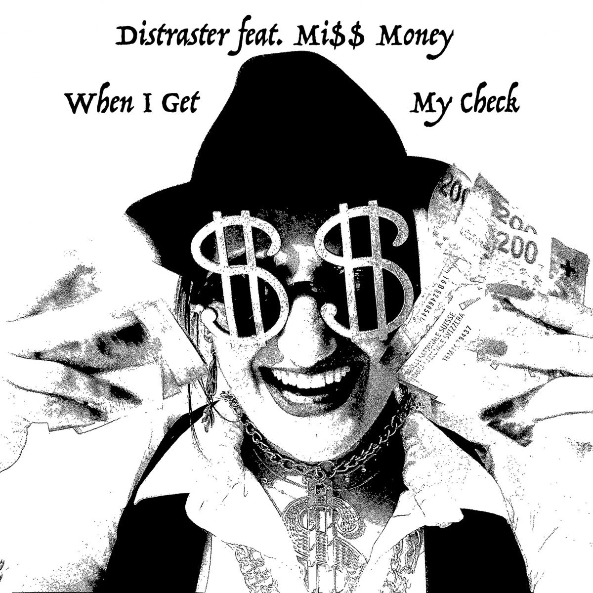 When I Get My Check (feat. MI$$ MONEY) - Single by Distraster album cover