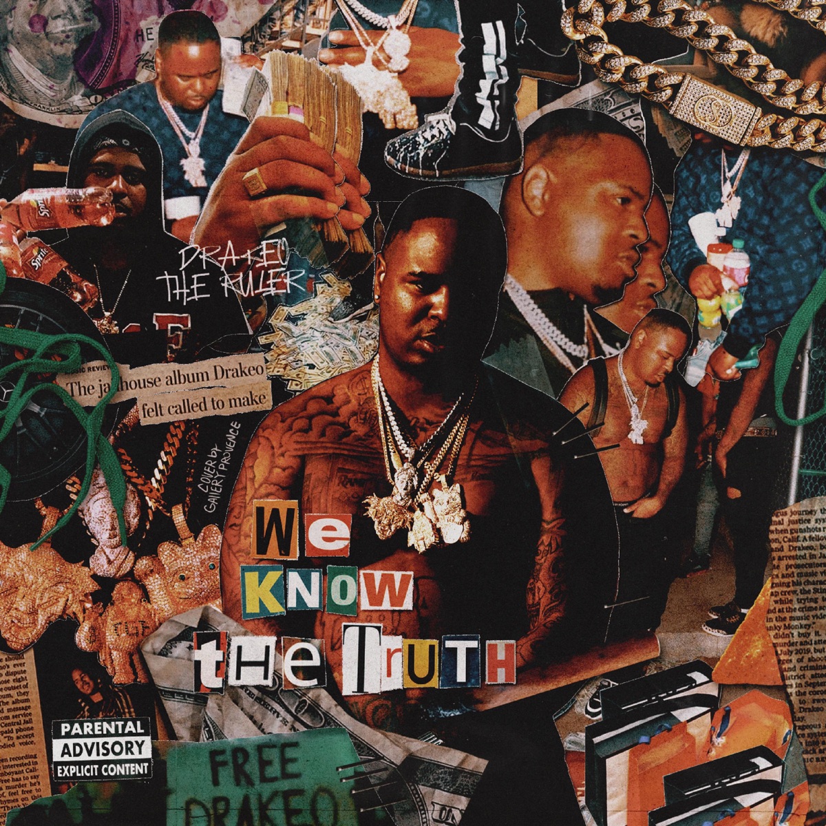 We Know the Truth (Deluxe) by Drakeo the Ruler album cover