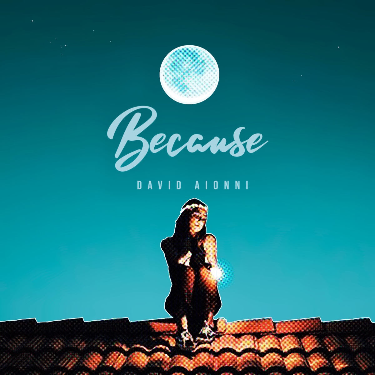 Because (feat. Kelsey) - Single by David Aionni album cover