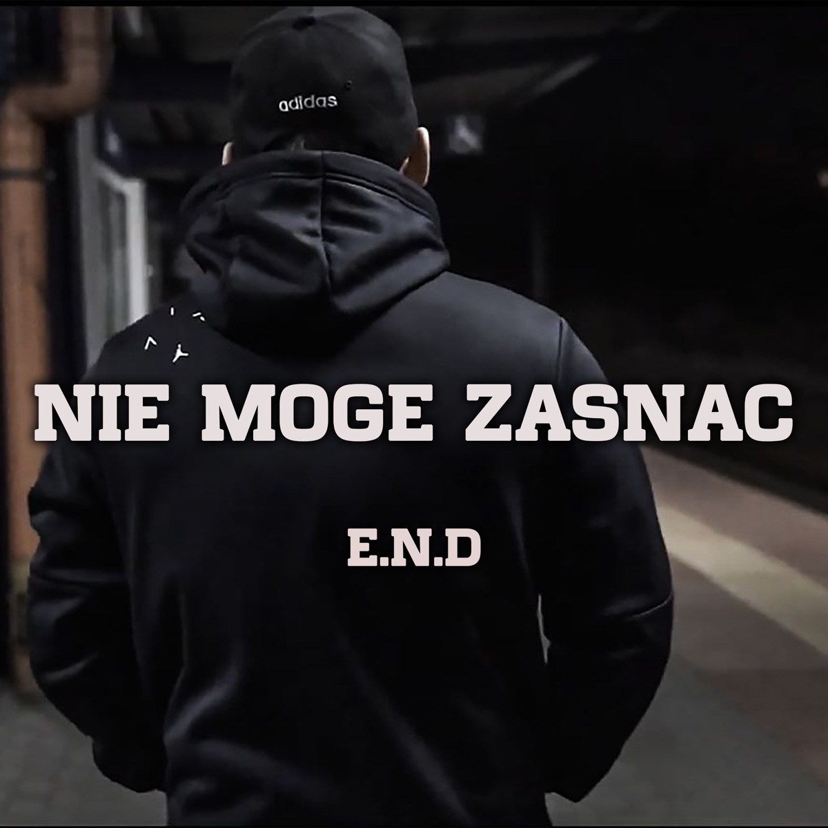 Nie Mogę Zasnąć - Single by E.N.D album cover