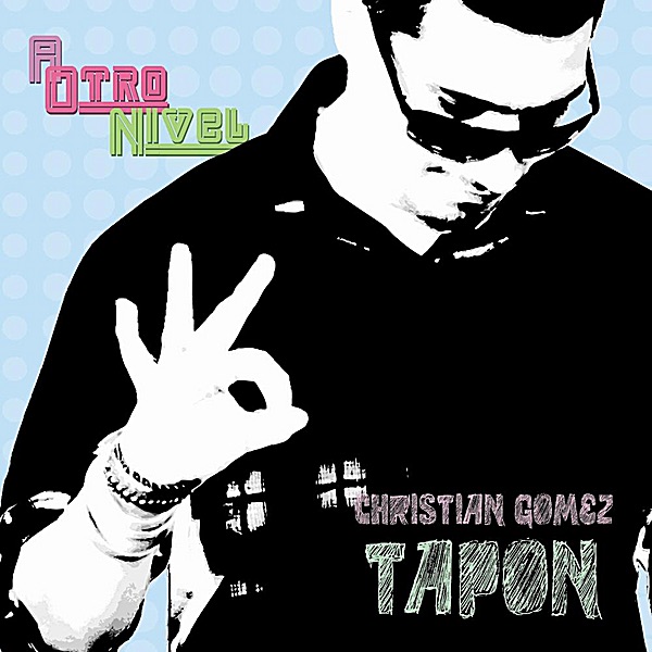 A Otro Nivel by Tapón album cover