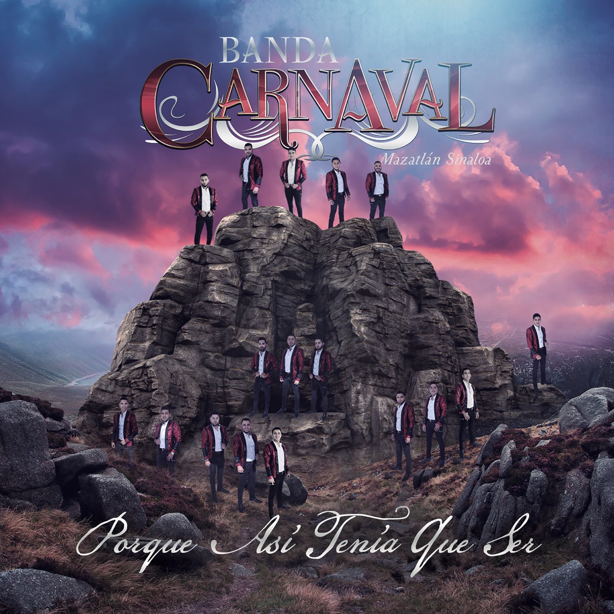 Porque Así Tenía Que Ser by Banda Carnaval album cover