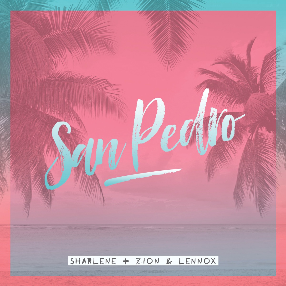 San Pedro - Single by Sharlene & Zion & Lennox album cover