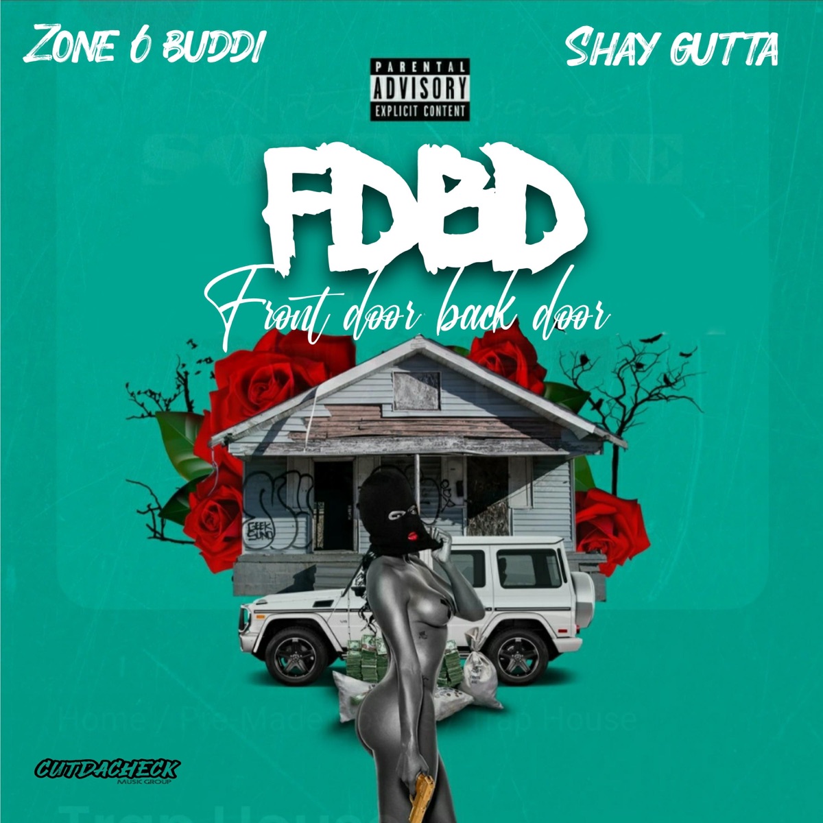 Front door back door (feat. Shay Gutta) - Single by Zone 6 Buddi album cover