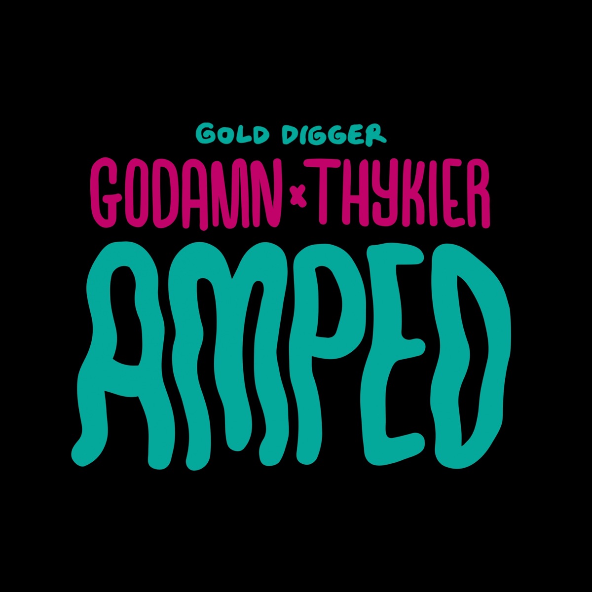 Amped - Single by GODAMN & Thykier album cover