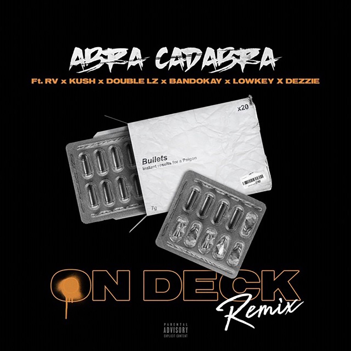 On Deck (Remix) [feat. Rv, Kush, Double Lz, Bandokay, Lowkey OFB & Dezzie] - Single by Abra Cadabra album cover