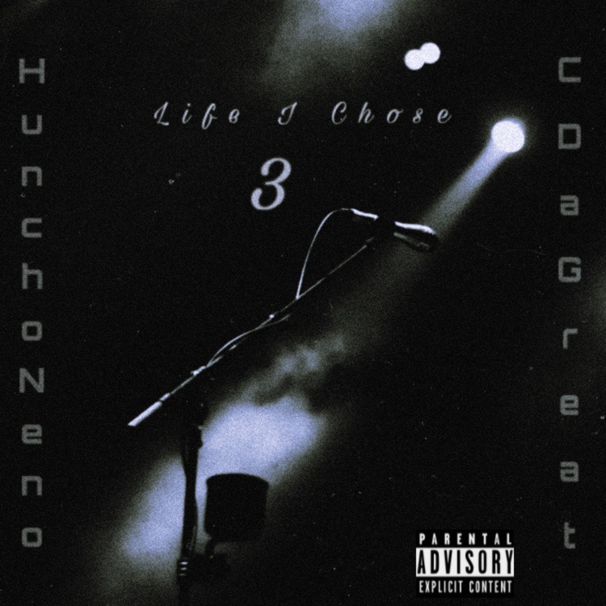 Life I Chose 3 by C Da Great & Huncho Neno album cover