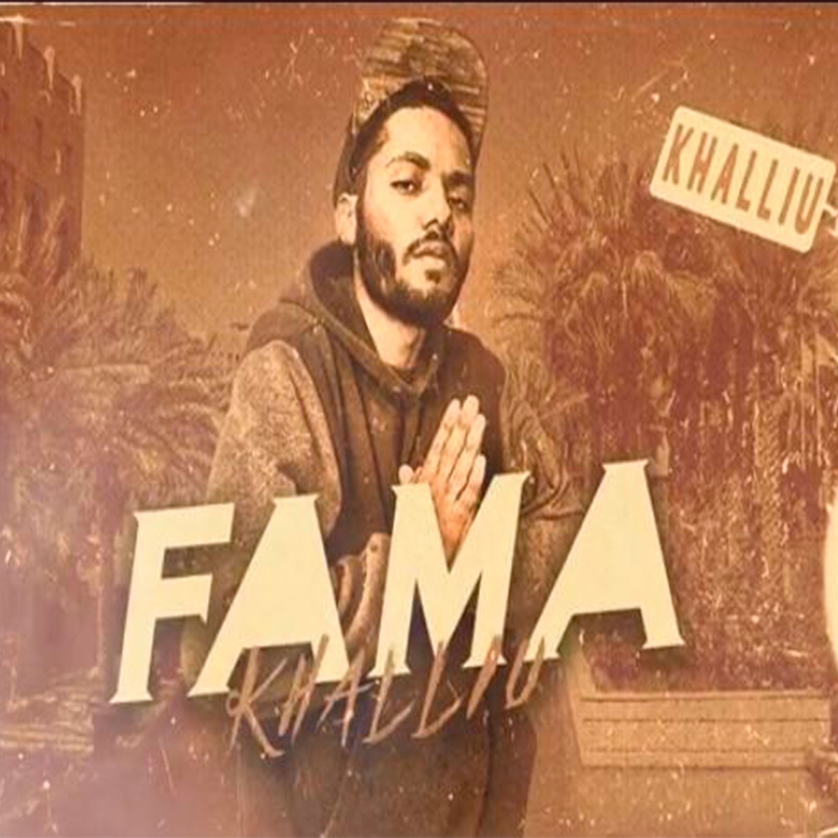 Fama - Single by Khalliu album cover
