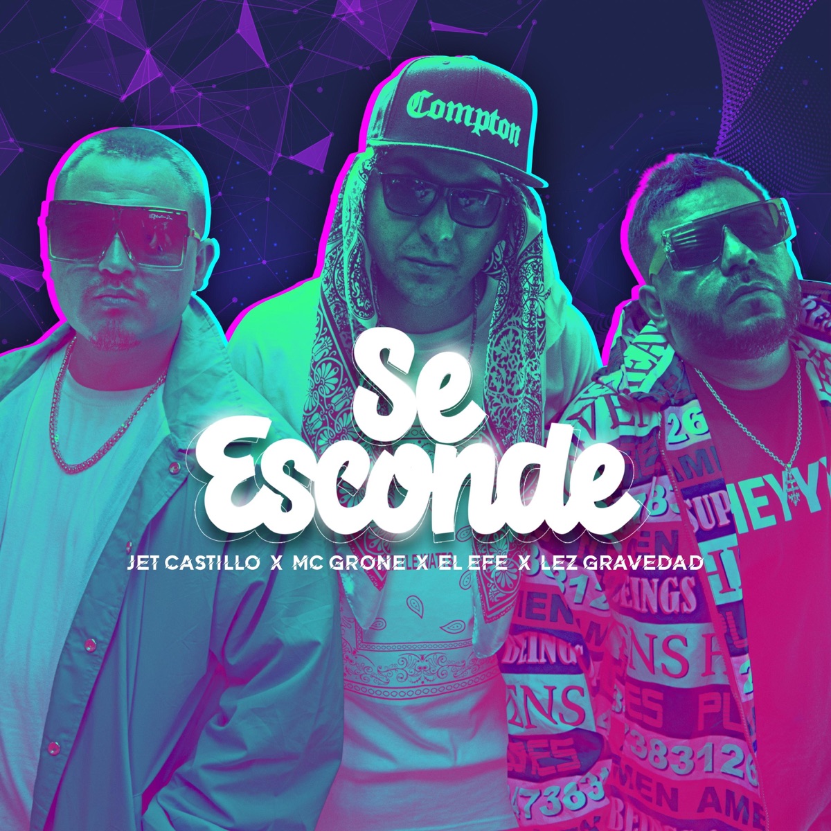 Se Esconde - Single by El Efe, MC Grone, Jet Castillo & Lez Gravedad album cover