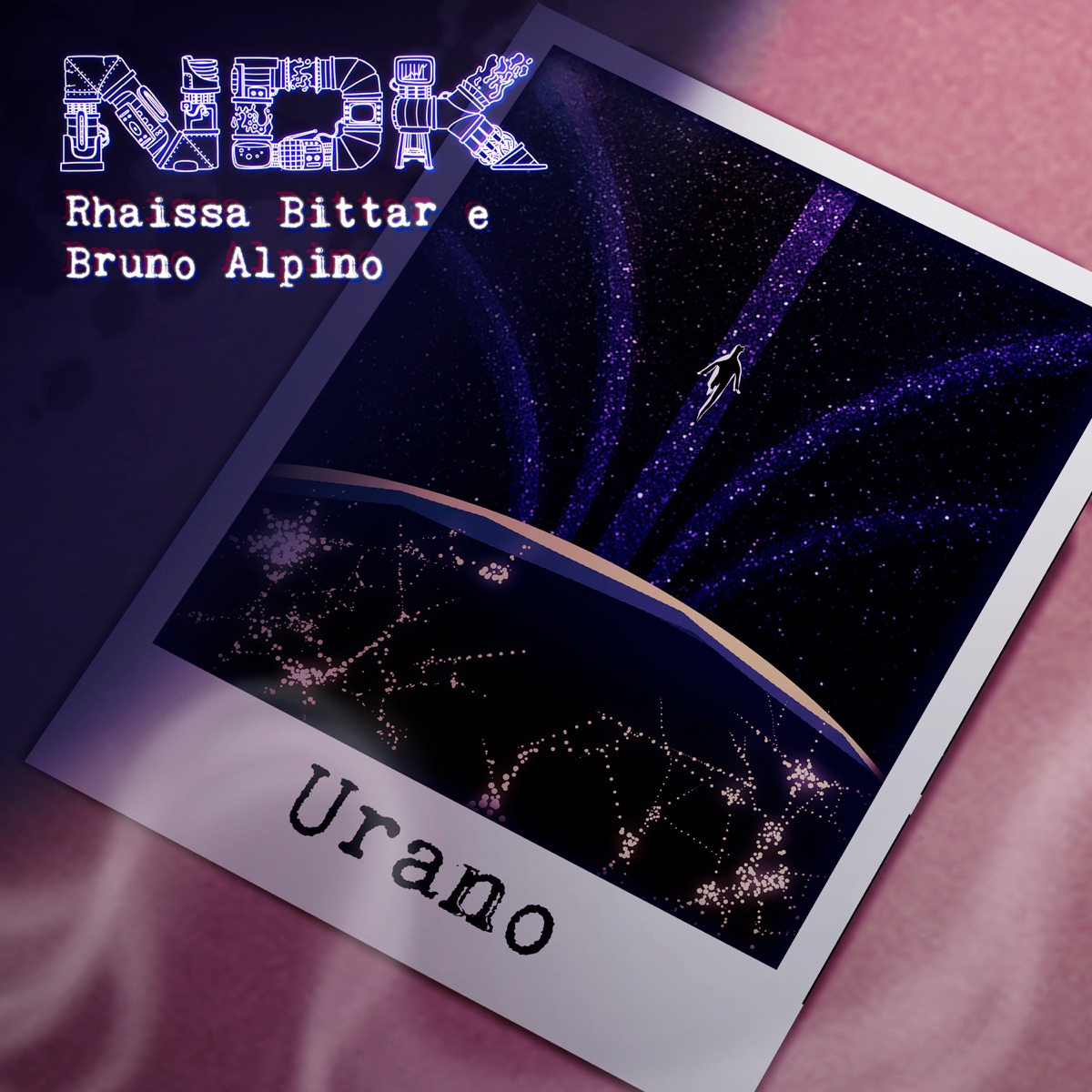 Urano - Single by NDK, Rhaissa Bittar & Bruno Alpino album cover
