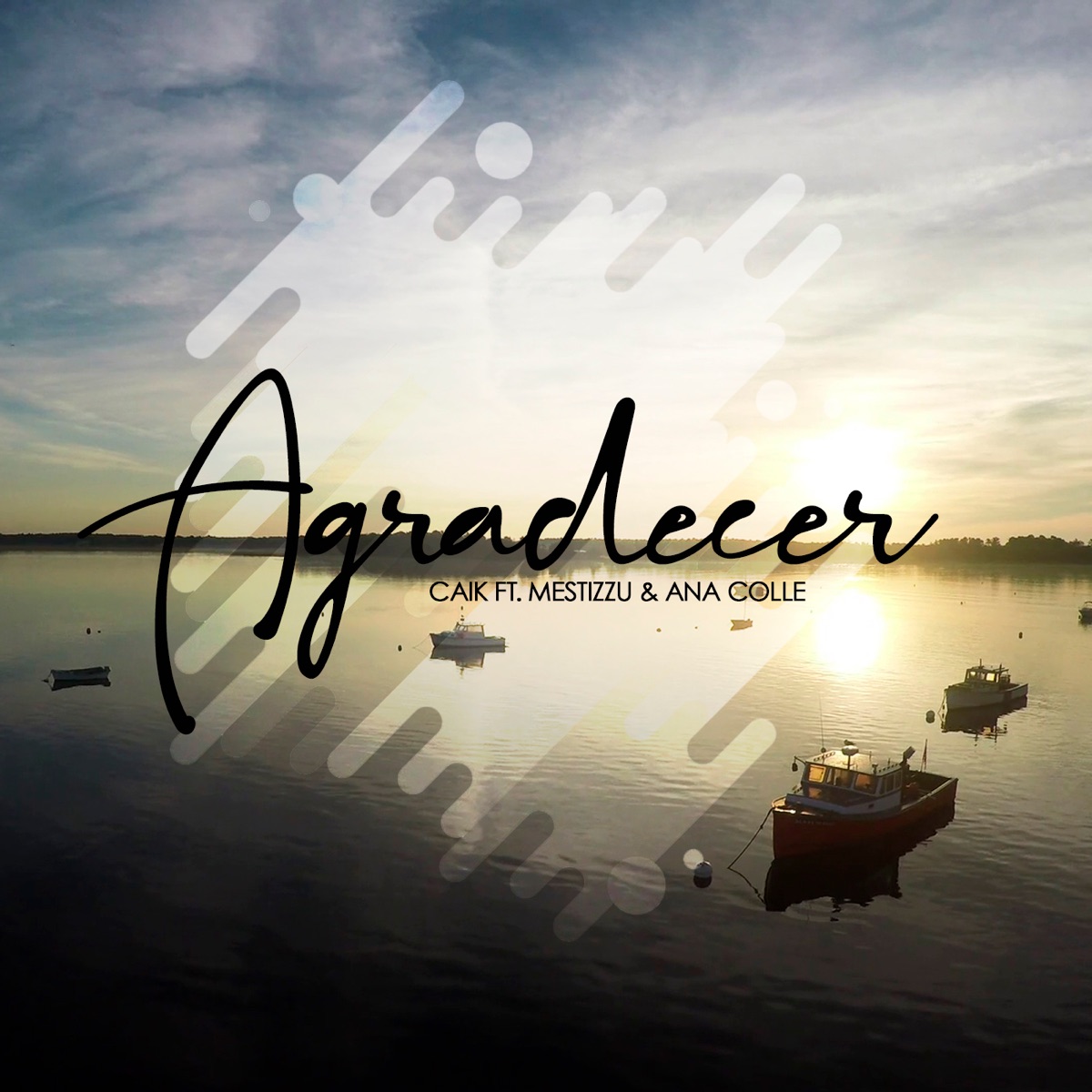 Agradecer (feat. Ana Colle & Mestizzu) - Single by Caik album cover