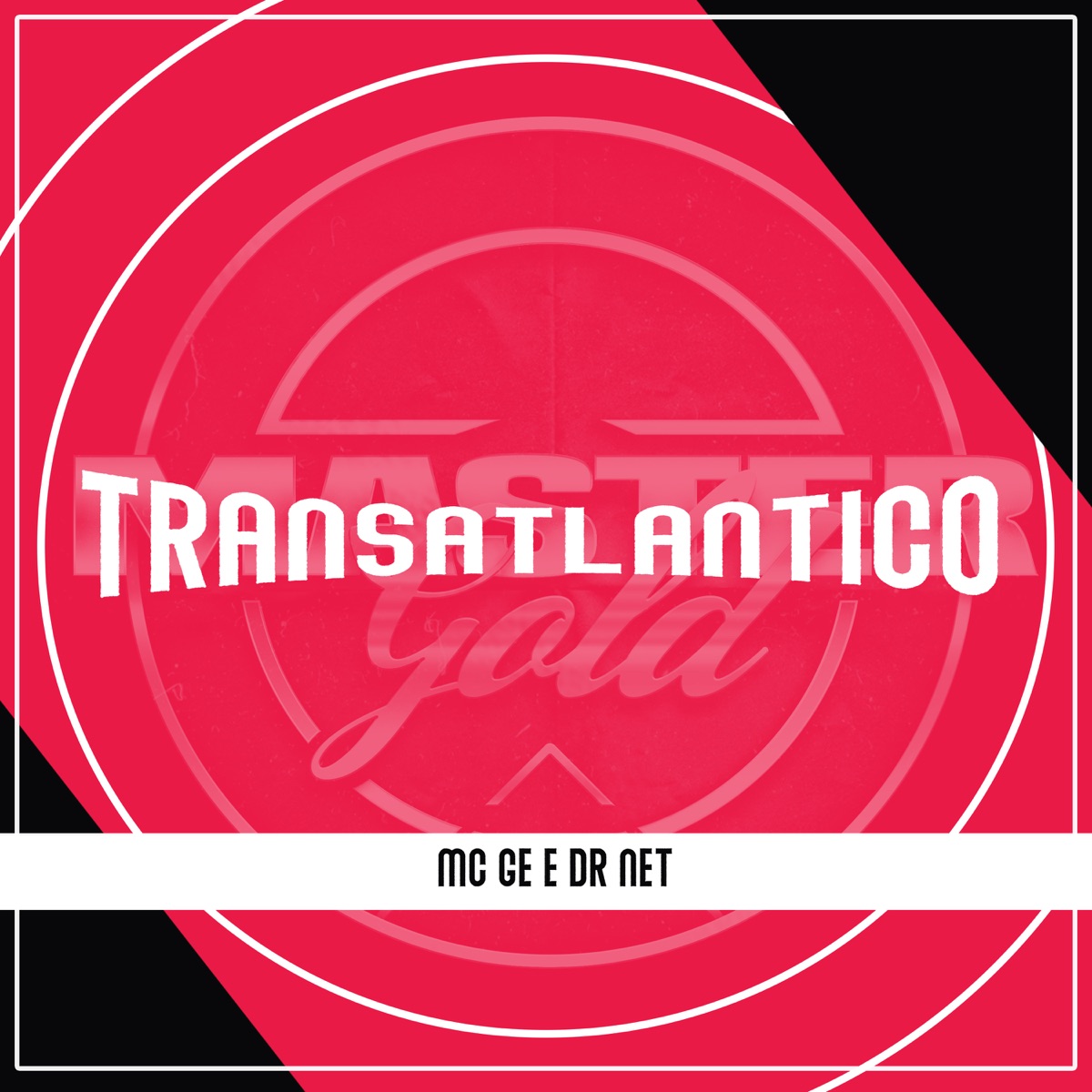 Transatlantico - Single by MC Ge album cover