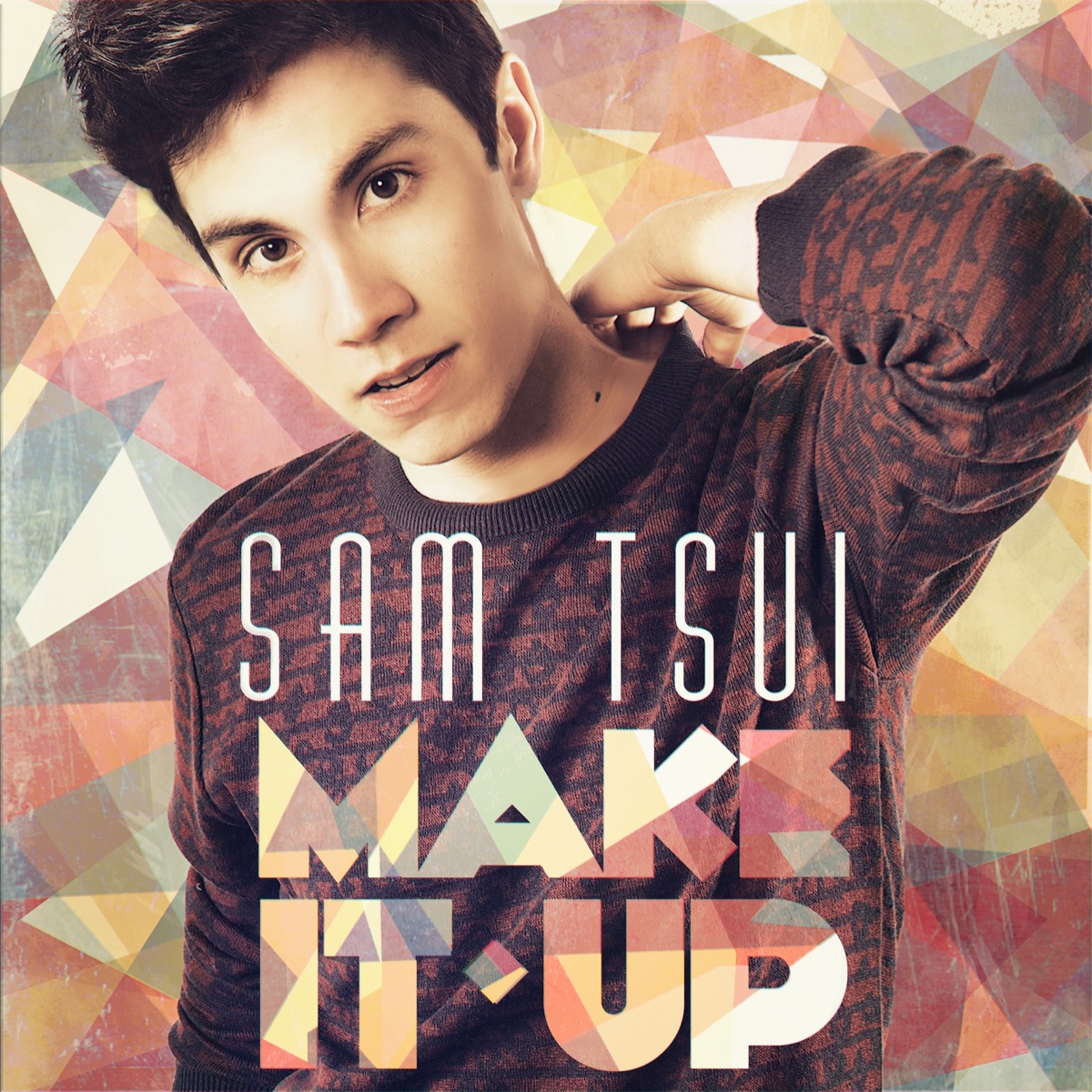 Make It Up by Sam Tsui album cover
