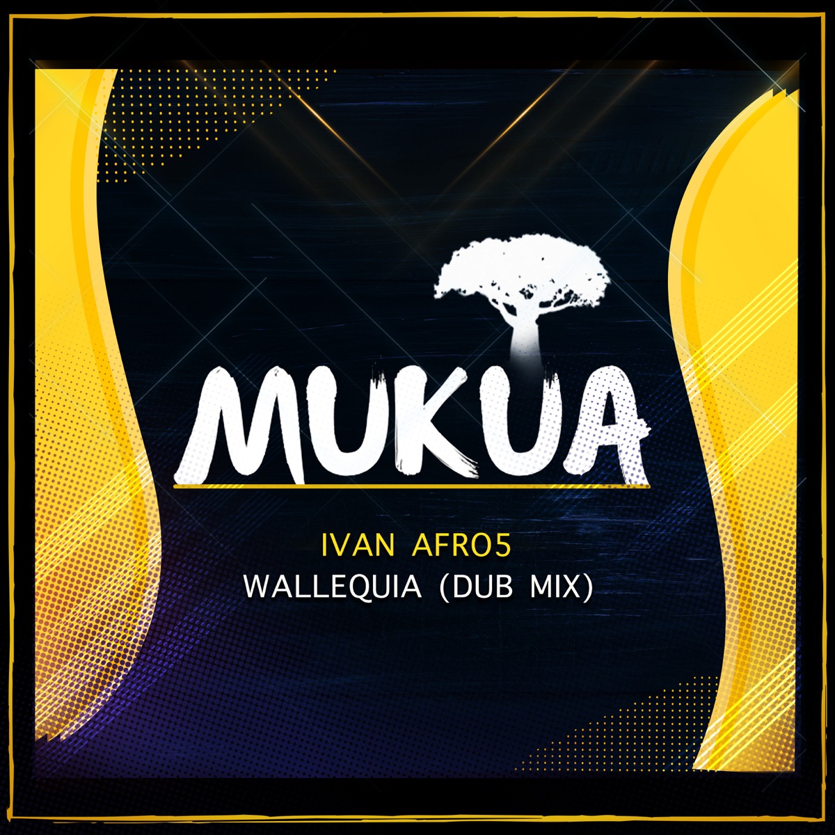 Wallequia (Dub Mix) - Single by Ivan Afro5 album cover