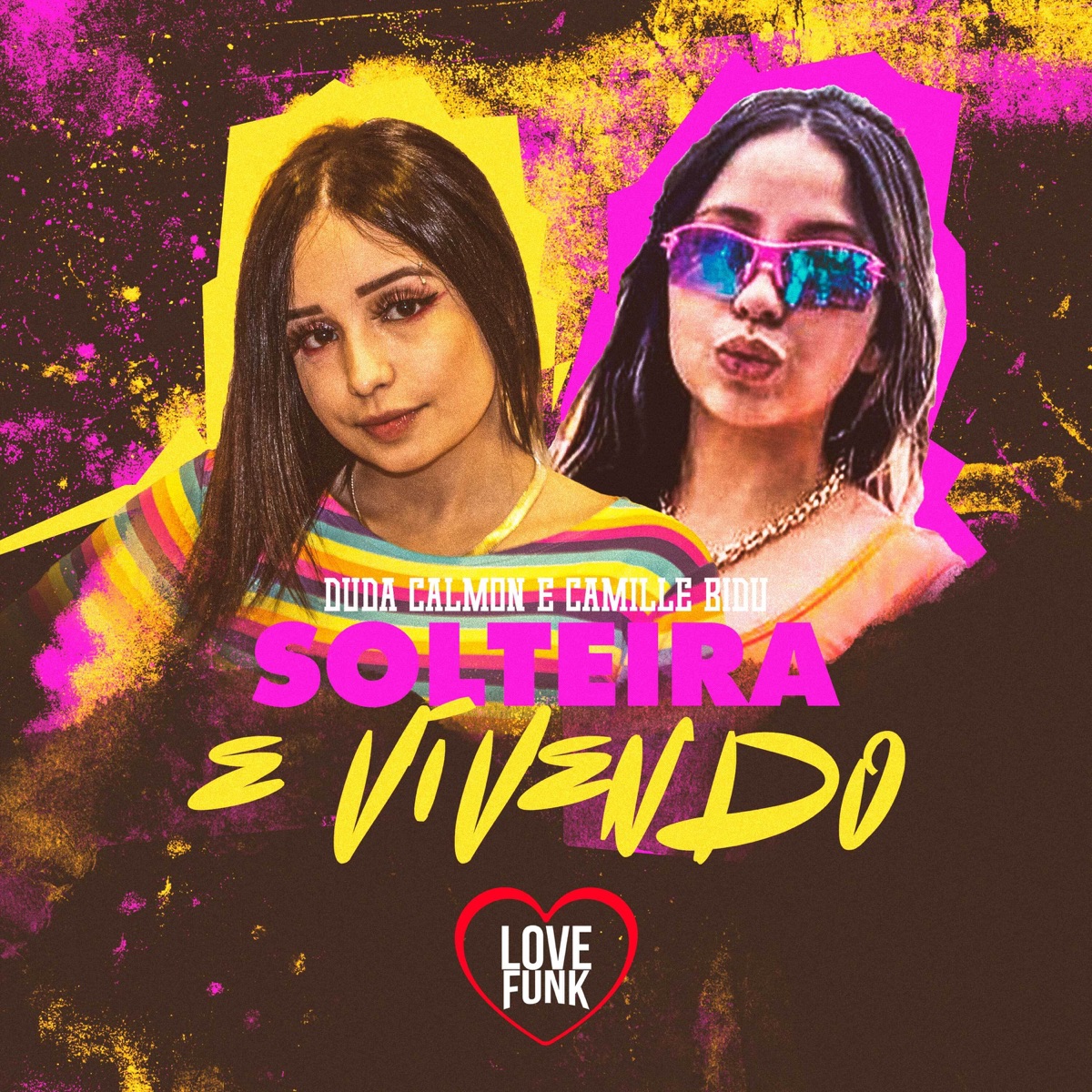 Solteira e Vivendo - Single by Camille Bidu & Duda Calmon album cover