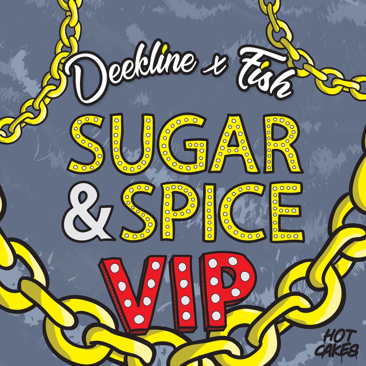 Sugar & Spice (VIP) - Single by Deekline & Fish album cover