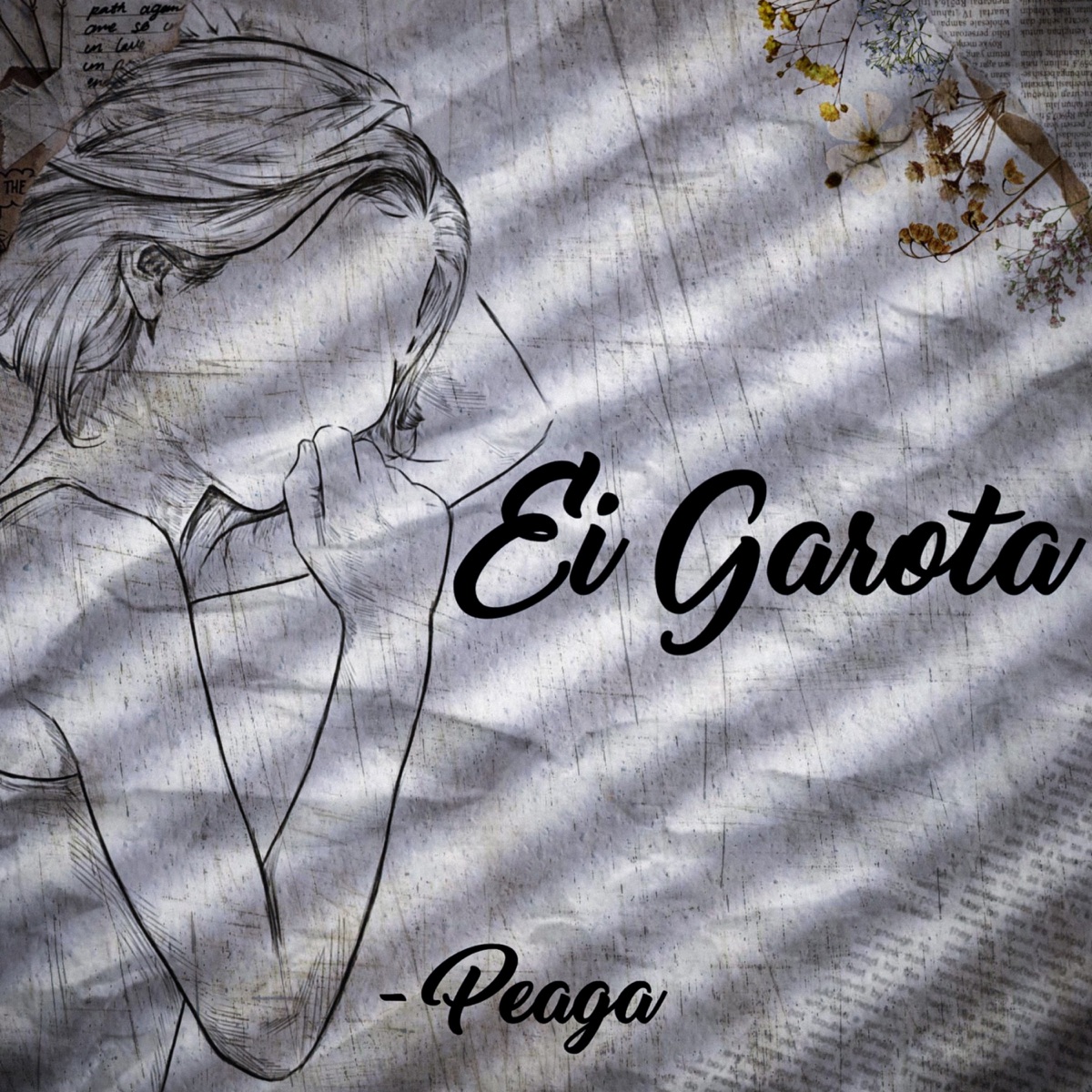 Ei Garota - Single by Peaga FPT album cover