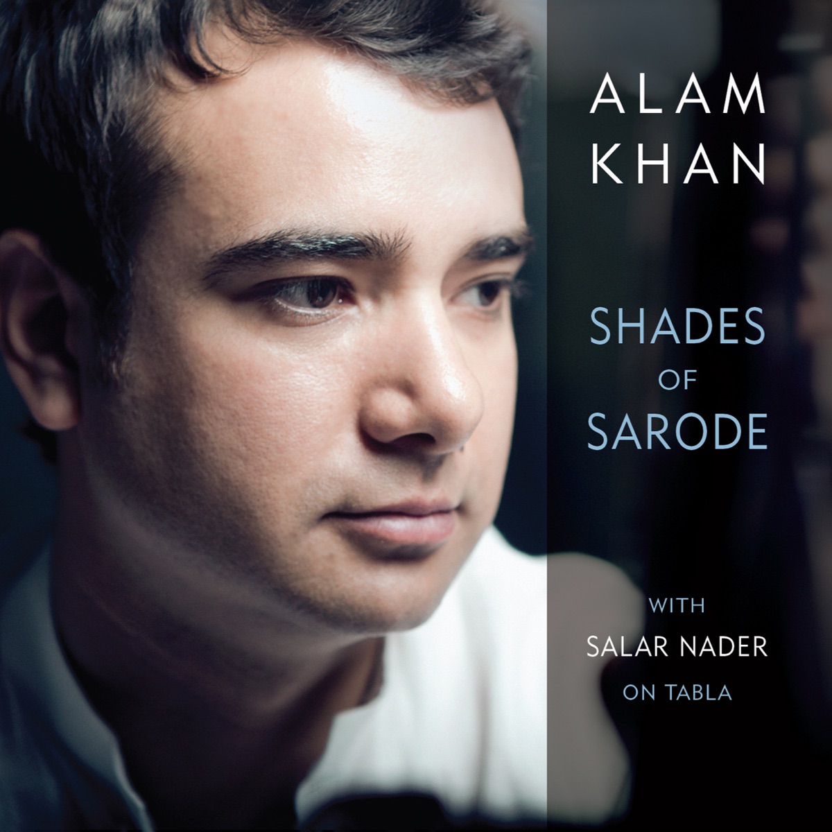 Shades of Sarode (with Salar Nader on tabla) by Alam Khan album cover
