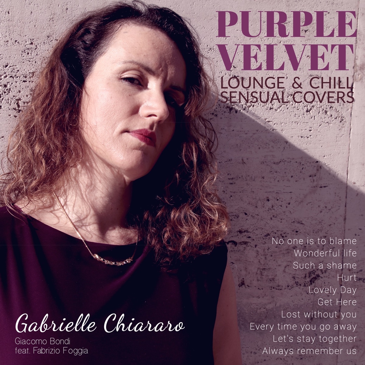 Purple Velvet Lounge & Chill Sensual Covers (feat. Fabrizio Foggia) by Giacomo Bondi & Gabrielle Chiararo album cover