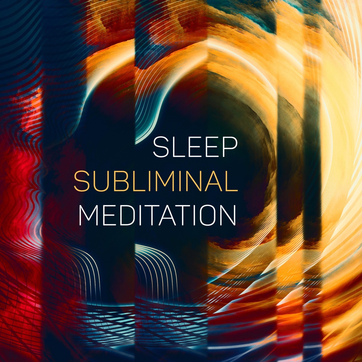 Sleep Subliminal Meditation: Night Affirmations & Solfeggio 528 Hz by Lucy Moon, Jonathan Mare & Maryada Ram album cover